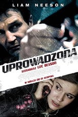 Uprowadzona – informacje, obsada i gdzie obejrzeć online | eKino