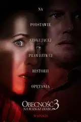 Obecność 3: Na rozkaz diabła (2021) Vider - Cały Film