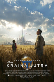 Kraina jutra Cały Film (2015) Online - Filman