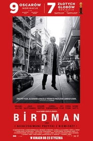 Birdman czyli (nieoczekiwane pożytki z niewiedzy) Cały Film (2014) Online - Filman