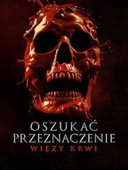 Oszukać przeznaczenie: Więzy krwi (2025) Vider - Cały Film