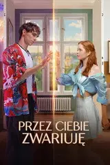 Przez ciebie zwariuję (2025) Vider - Cały Film