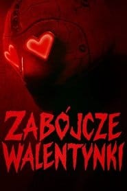 Zabójcze walentynki (2025) Vider - Cały Film
