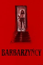 Barbarzyńcy Cały Film (2022) Online - Filman