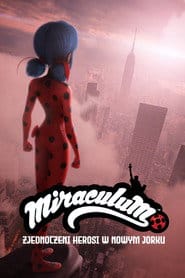 Świat Miraculum: Zjednoczeni herosi w Nowym Jorku (2020) Vider - Cały Film