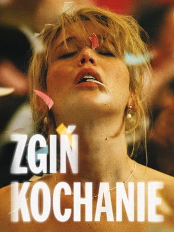 Zgiń, kochanie (2025) Vider - Cały Film