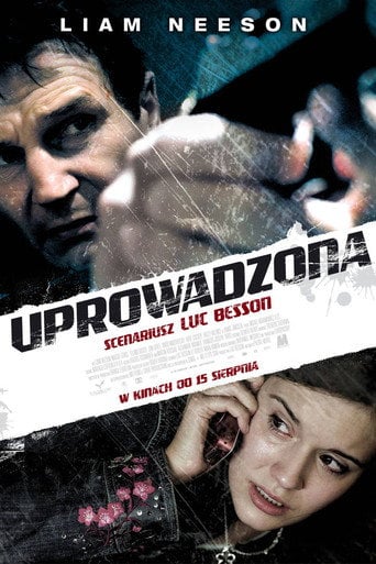 Uprowadzona – informacje, obsada i gdzie obejrzeć online | eKino