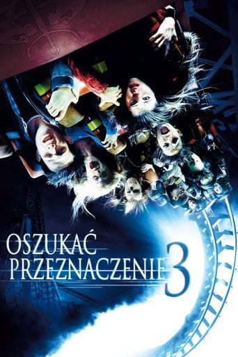 Oszukać przeznaczenie 3 (2006) Vider - Cały Film