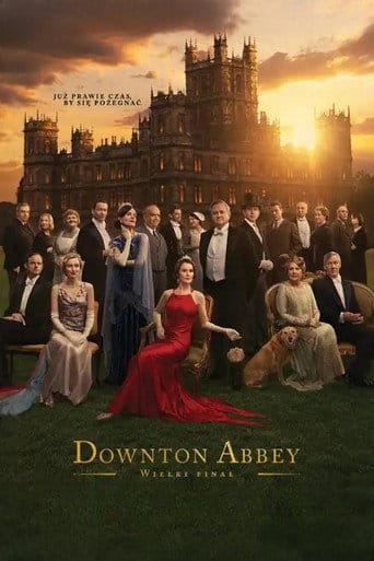 Downton Abbey: Wielki finał (2025) Vider - Cały Film