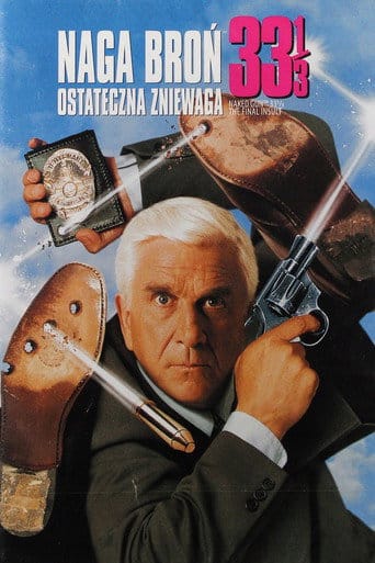 Naga broń 33 1/3: Ostateczna zniewaga (1994) Vider - Cały Film