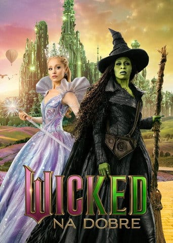 Wicked: na dobre (2025) Vider - Cały Film